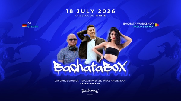 BachataBox 18 July, Bailemos Amsterdam te Amsterdam BachataBox 18 July: Bailemos Amsterdam te Amsterdam