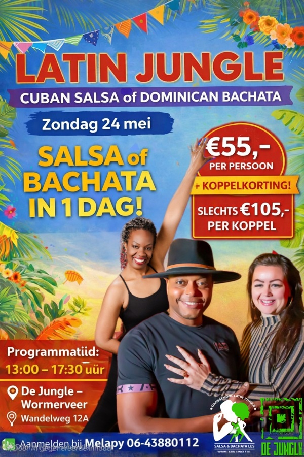Salsa of Bachata in 1 dag, Dansschool Latin Jungle te Wormerveer Salsa of Bachata in 1 dag: Dansschool Latin Jungle te Wormerveer