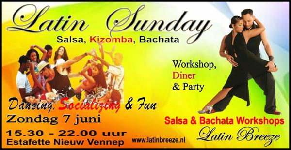 Latin Sunday. Workshops, Diner & Party., Latin Breeze te Nieuw Vennep Latin Sunday. Workshops, Diner & Party.: Latin Breeze te Nieuw Vennep