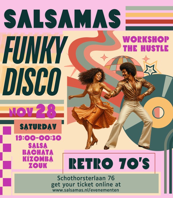 Retro 70's Funky disco, Latin café Salsamas te Amersfoort Retro 70's Funky disco: Latin café Salsamas te Amersfoort