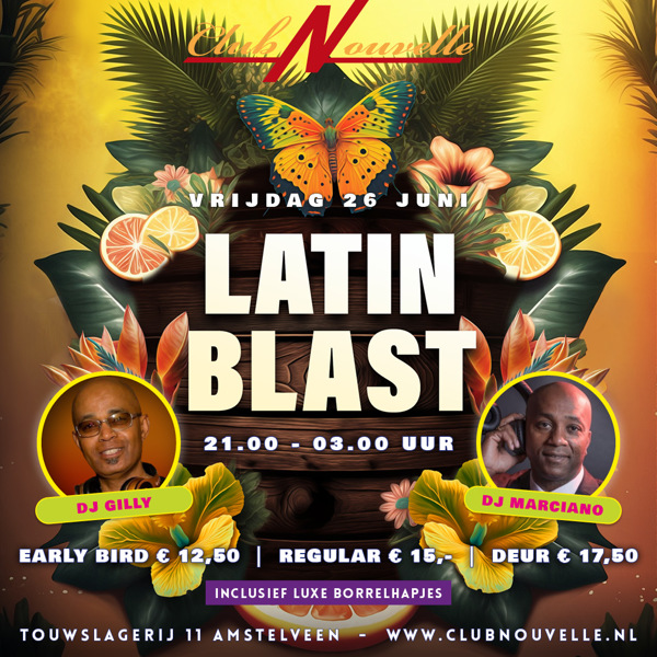 Latin Blast in Club Nouvelle Amstelveen DJ GILLY & MARCIANO, Club Nouvelle te Amstelveen Latin Blast in Club Nouvelle Amstelveen DJ GILLY & MARCIANO: Club Nouvelle te Amstelveen