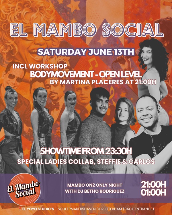 El Mambo Social - Mambo (Salsa On2) Night incl workshop & shows, Dansschool El YoYo te Rotterdam El Mambo Social - Mambo (Salsa On2) Night incl workshop & shows: Dansschool El YoYo te Rotterdam