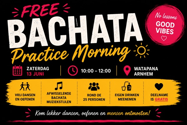Free Bachata Practice Morning, Bachata Morning Sessions te Arnhem Free Bachata Practice Morning: Bachata Morning Sessions te Arnhem