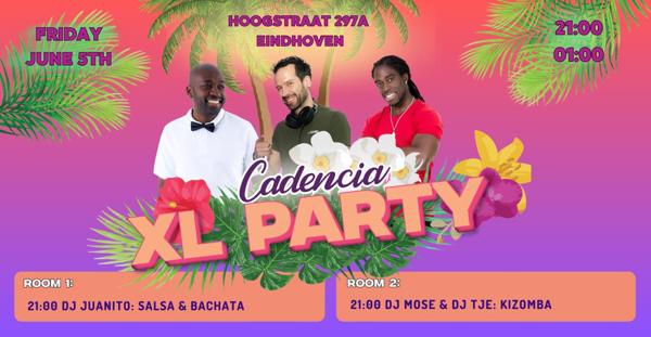 CADENCIA XL PARTY 2 Rooms ? Friday June 5 ? Eindhoven, Cadencia Dance Academy te Eindhoven CADENCIA XL PARTY 2 Rooms ? Friday June 5 ? Eindhoven: Cadencia Dance Academy te Eindhoven