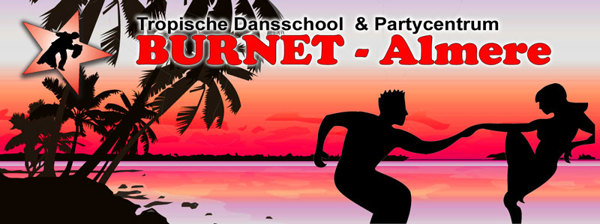 Latin Groove Almere, Tropische Dansschool en Party Centrum Burnet te Almere Latin Groove Almere: Tropische Dansschool en Party Centrum Burnet te Almere