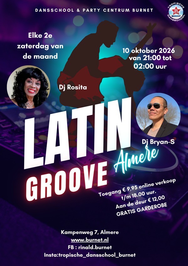 Latin Groove Almere, Tropische Dansschool en Party Centrum Burnet te Almere Latin Groove Almere: Tropische Dansschool en Party Centrum Burnet te Almere