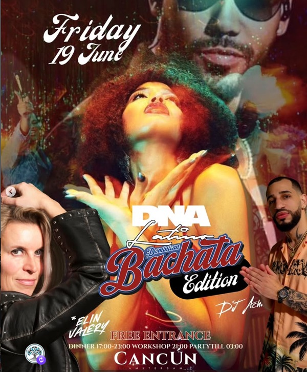 Cancún Social Club - DNA Latino Dominican Bachata Edition, Cancún Social Club Amsterdam te Amsterdam Cancún Social Club - DNA Latino Dominican Bachata Edition: Cancún Social Club Amsterdam te Amsterdam