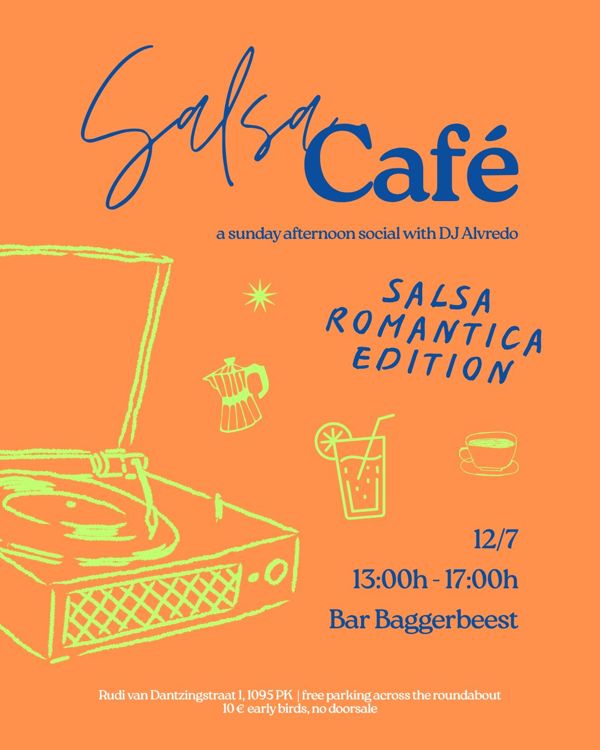 Salsa cafe romantica edition, Salsa con leche te Amsterdam Salsa cafe romantica edition: Salsa con leche te Amsterdam