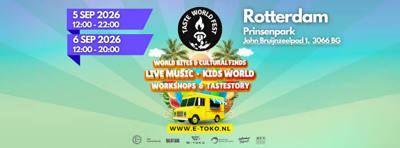 Taste World Fest: Taste World Fest te Rotterdam