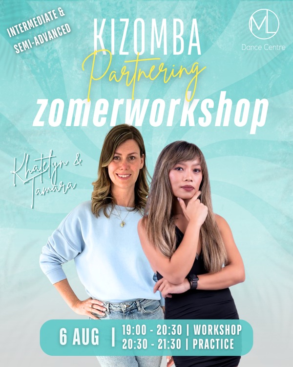 Workshop Kizomba intermediate / semi-adv, ML Dance Centre te Amersfoort Workshop Kizomba intermediate / semi-adv: ML Dance Centre te Amersfoort