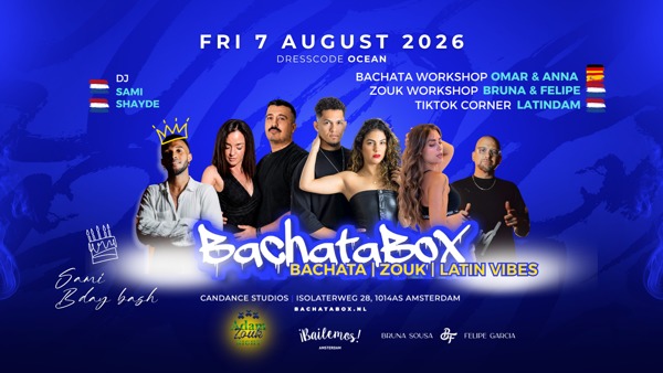 BachataBox August 7 (3 areas: BACHATA, ZOUK & Latin vibes), Bailemos Amsterdam te Amsterdam BachataBox August 7 (3 areas: BACHATA, ZOUK & Latin vibes): Bailemos Amsterdam te Amsterdam