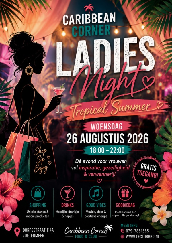 Ladies night Tropical Summer Edition, Caribbean Corner te Zoetermeer Ladies night Tropical Summer Edition: Caribbean Corner te Zoetermeer