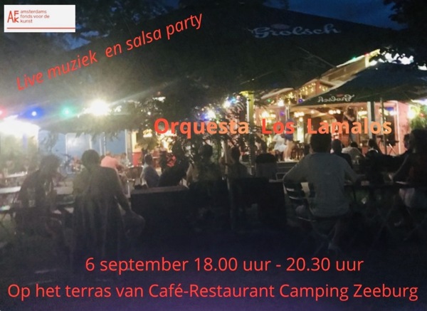 Live-Optreden van Orquesta Los Lamalos bij Camping Zeeburg, Camping Zeeburg te Amsterdam Live-Optreden van Orquesta Los Lamalos bij Camping Zeeburg: Camping Zeeburg te Amsterdam