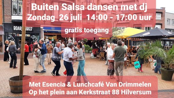 Buiten dansen op 't plein!, Esencia Dance Studio te Hilversum Buiten dansen op 't plein!: Esencia Dance Studio te Hilversum