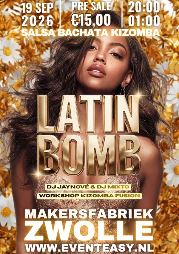 LATIN BOMB - End of the summer Party, Event Easy te Zwolle LATIN BOMB - End of the summer Party: Event Easy te Zwolle