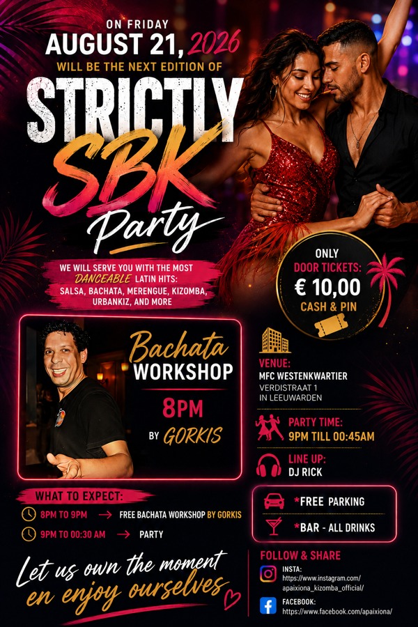 Strictly SBK with free Bachata workshop, Apaixiona Dance Studio te Leeuwarden Strictly SBK with free Bachata workshop: Apaixiona Dance Studio te Leeuwarden