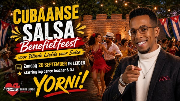 Leiden Cuban Salsa Party met DJ Yorni Benefietfeest!, DJ Rafi & Leiden Cuban Salsa Party te Leiden Leiden Cuban Salsa Party met DJ Yorni Benefietfeest!: DJ Rafi & Leiden Cuban Salsa Party te Leiden