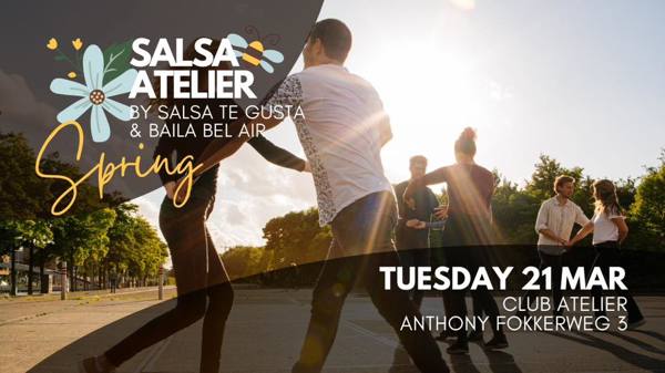 Salsa Atelier - special Spring edition: Baila Bel Air te Amsterdam