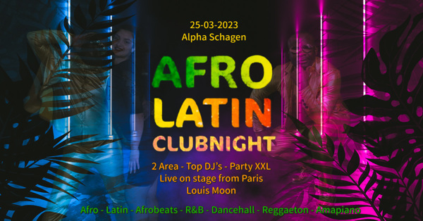 Afro Latin Clubnight: Afro Latin Clubnight te Schagen
