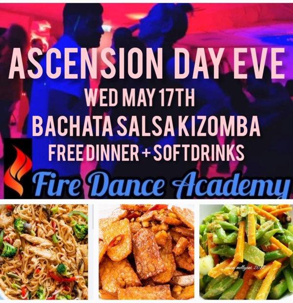 Ascension day EVE Bachata Kizomba  Salsa FREE Dinner & softdrinks: Fire Dance Academy te Hoofddorp