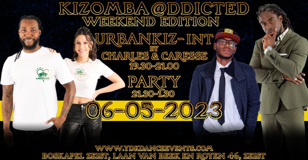 UrbanKiz by Charles & Caresse | Party with DJ TJE & DJ Pops!ck: YDK Dance Events te Zeist