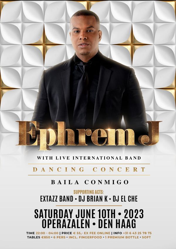 Ephrem J Baila Conmigo Dancing Concert: RM Events te Den Haag