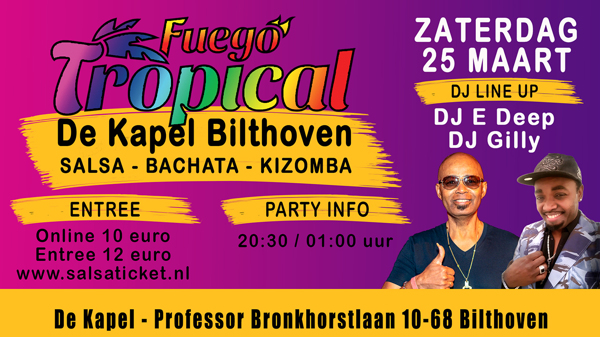 Fuego Tropical in de kapel van Bilthoven: Fuego Tropical / DJ Andre te Bilthoven