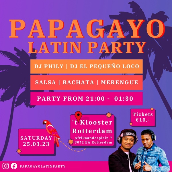 Papagayo AT NIGHT ?: Papagayo Latin Party te Rotterdam