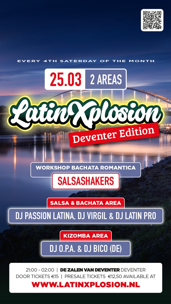 LATIN-X-PLOSION - 2 Area’s • Deventer Edition: DJ Latin Pro te Deventer