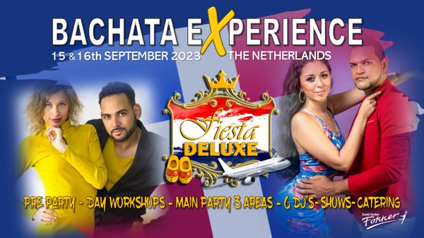 FIESTA DELUXE - Bachata Experience 3 AREAS: Fiesta Deluxe te Hoofddorp