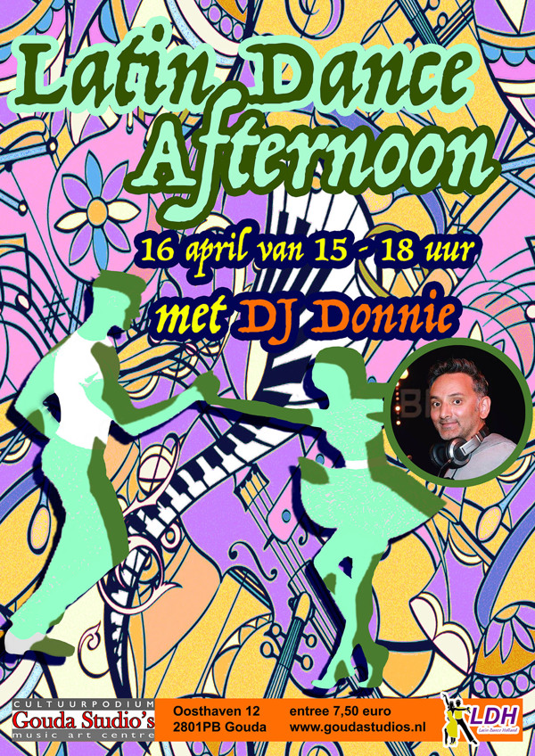 Latin Dance Afternoon met latin dj DONNIE: Music Art Centre Gouda Studio`s te Gouda