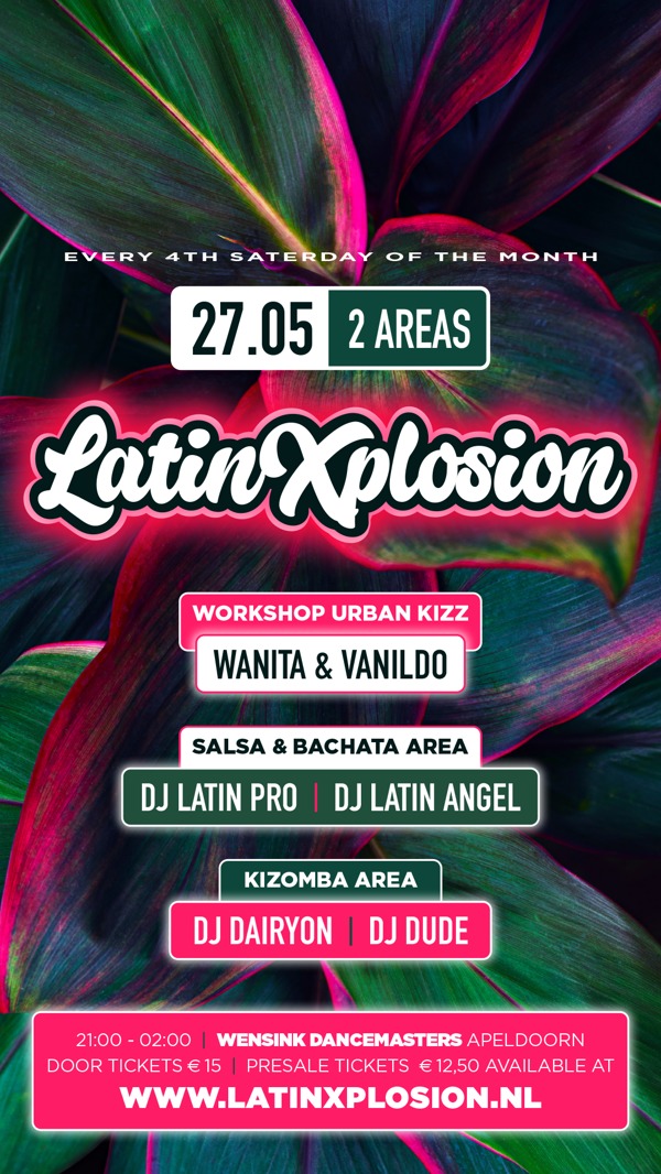 LATIN-X-PLOSION • 2 Area's || Salsa & Bachata // Kizomba: DJ Latin Pro te Apeldoorn