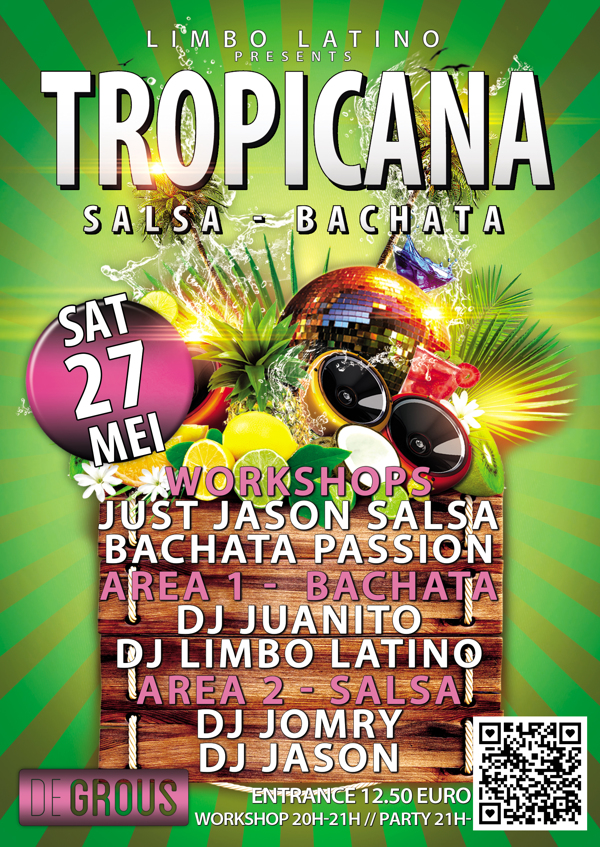 Tropicana, your one evening Holiday. Salsa/Bachata: LimboLatino te Stein