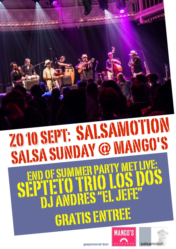 Salsamotion in Mango's Beachbar End of Summer party Live Septeto Trio Los Dos: Salsamotion te Zandvoort Aan Zee