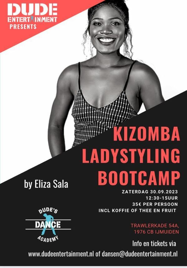 Kizomba Ladystyling Bootcamp By Eliza Sala: Dude Entertainment te Ijmuiden