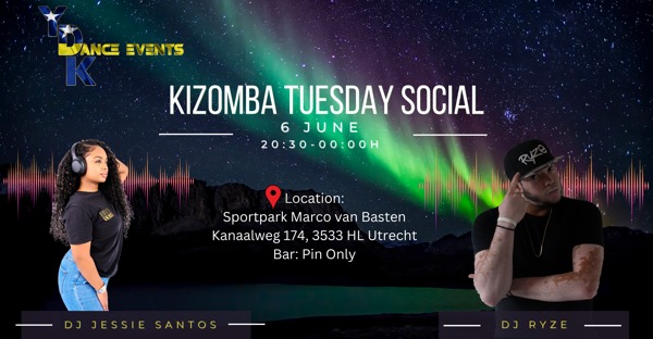 Kizomba Tuesday Social * DJ Jessie & DJ Ryze: YDK Dance Events te Utrecht