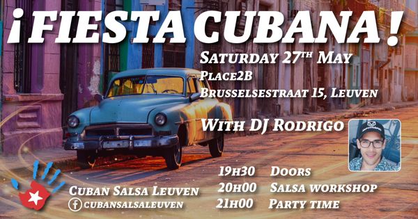 ¡Fiesta Cubana! - Party 27th of May with DJ Rodrigo!: Cuban Salsa Leuven te Leuven