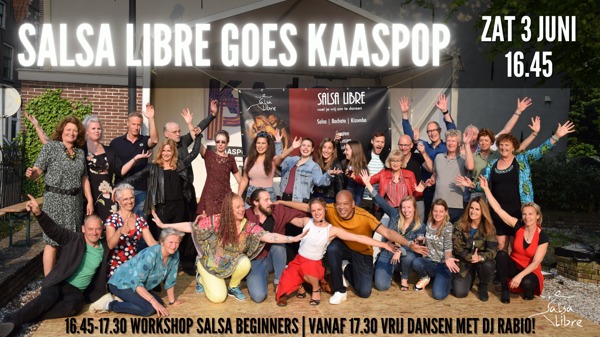 Salsa Libre goes Kaaspop (GRATIS buiten dansen!): Salsa Libre Dansschool te Edam