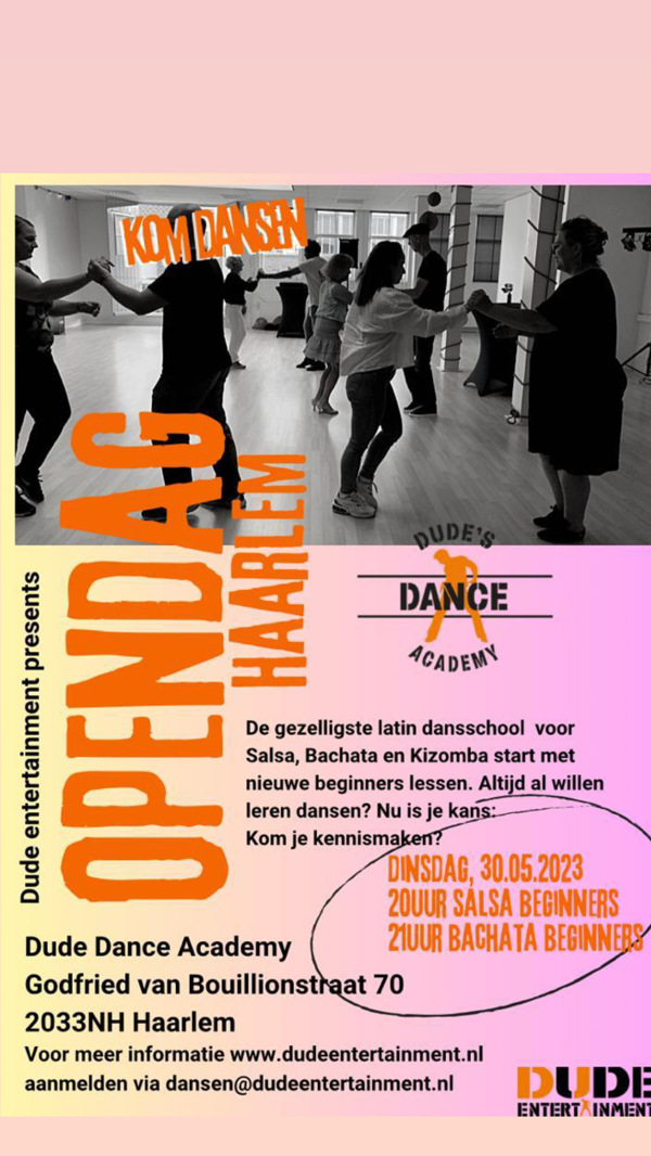 Opendag Dude’S Dance Academy Haarlem (Dude Entertainment): Dude Entertainment te Haarlem