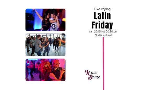 Latin Friday: U Can Dance te Almere