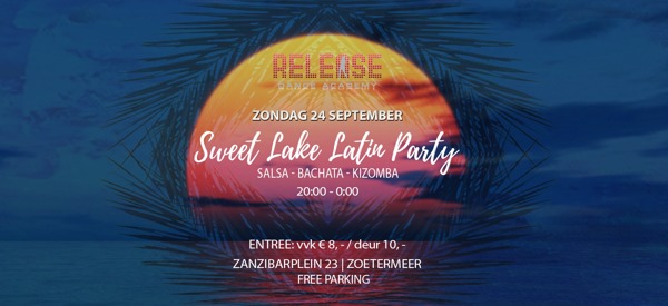 Release Salsa Bachata Kizomba | Mix Party - Gratis Parkeren: Release Dance Academy te Zoetermeer