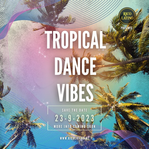 Tropical Dance Vibes! ??: Rico Latino te Enschede