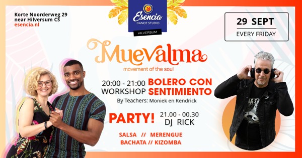 Muevalma Party * WS Bachata Bolero * DJ Rick *: Esencia Dance Studio te Hilversum