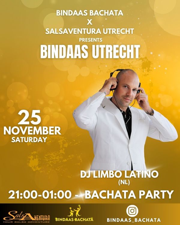 BINDAAS Utrecht ( Bachata Special) - Nov 25: Bindaas Bachata te Utrecht