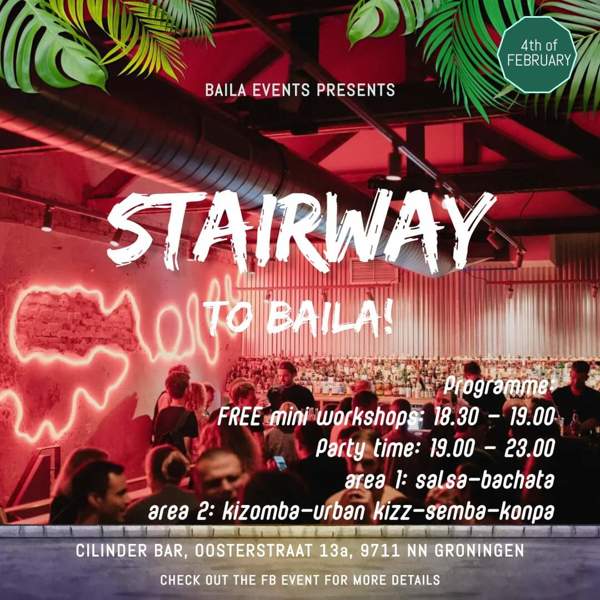 Sun. 4/2/24: Stairway To BAILA!: Plaza Danza Zaalverhuur, Groepsuitjes & Danslessen te Groningen