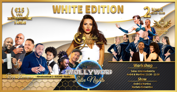 Zwollywood - The White Edition: Zwollywood Latin Nights te Raalte