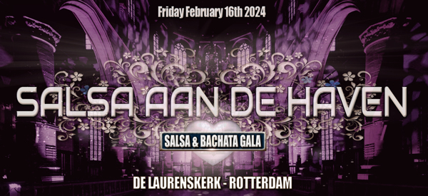 SADH - Salsa & Bachata Gala 2024!: Salsa aan de Haven te Rotterdam