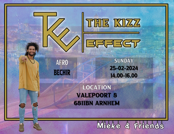 afro met Bechir (the kizz effect): The Kizz Effect te Arnhem
