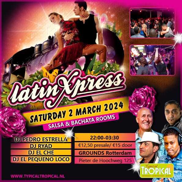 LatinXpress: Typical Tropical Events te Rotterdam