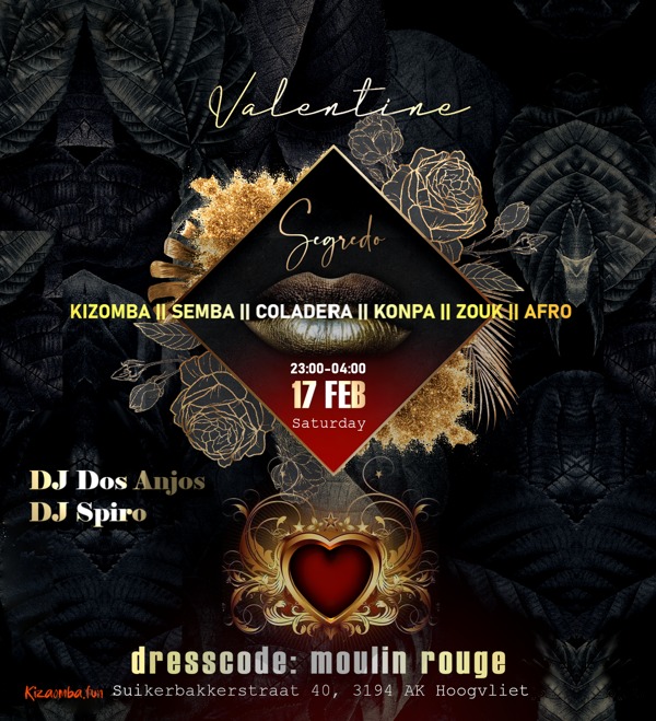 Segredo Valentine (Dresscode: Moulin Rouge) 17 Feb: Kizomba.fun te Hoogvliet Rotterdam